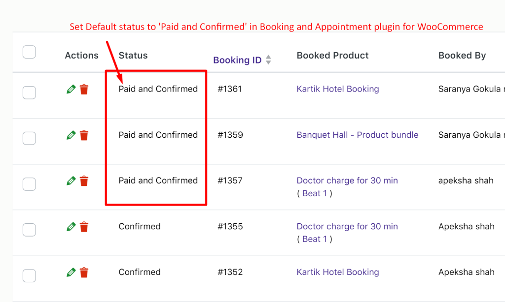 How to Change the Default Status of Booking in the Booking and Appointment plugin for WooCommerce? - Tyche Softwares